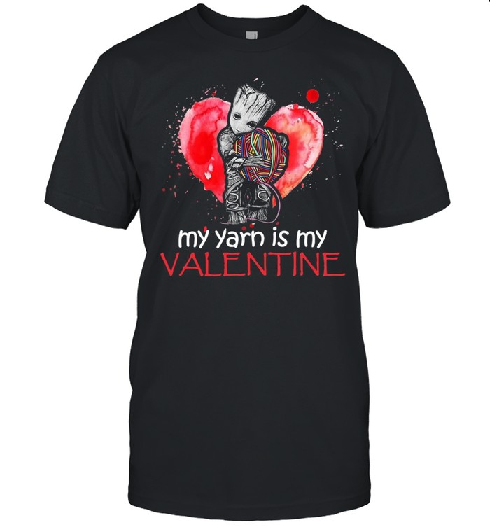 Baby Groot hug Crochet My Yarn is my Valentine heart shirt