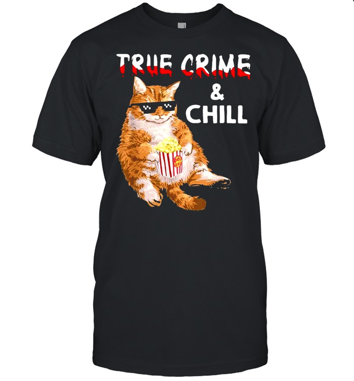 Cat True Crime And Chill shirt Classic Mens T-shirt