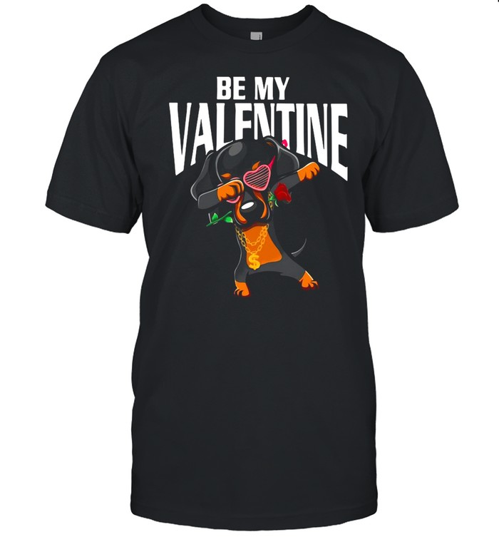 Dachshund Dabbing Be My Valentine shirt