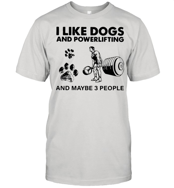 I Like Coffee And Powerlifting And Maybe 3 People shirt Classic Mens T-shirt