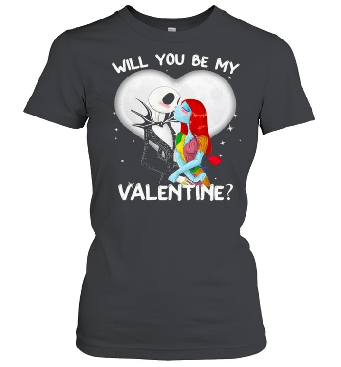 Jack Skellington and Sally will you be my Valentine 2021 shirt Classic Women's T-shirt