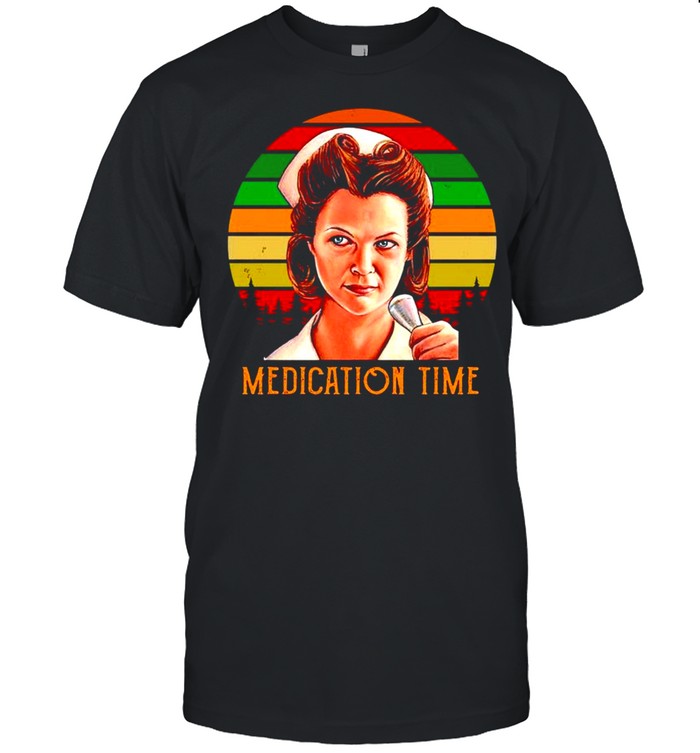 Nurse Ratched Medication time vintage shirt