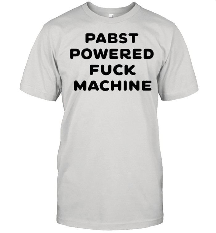 Pabst powered shirt