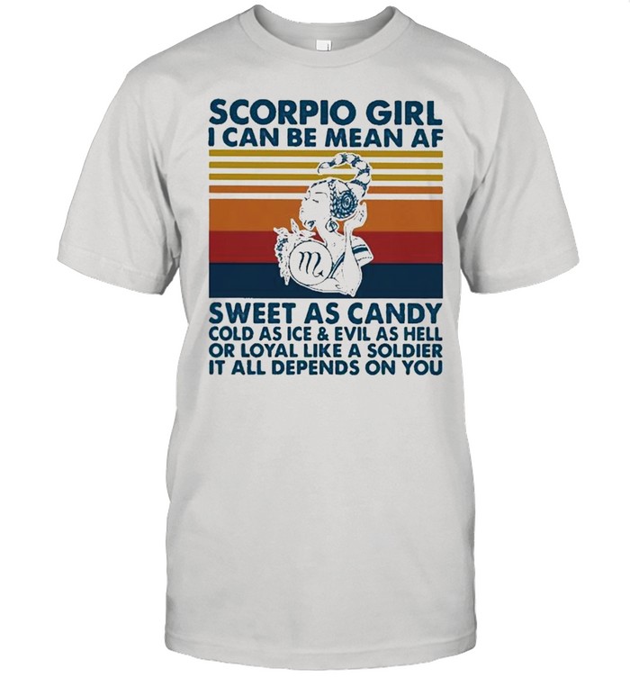 Scorpio I can be mean as sweet as candy vintage shirt