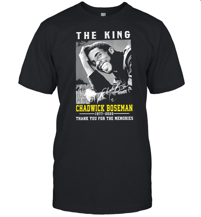 The King Chadwick Boseman 1977 2020 signature thank you for the memories shirt