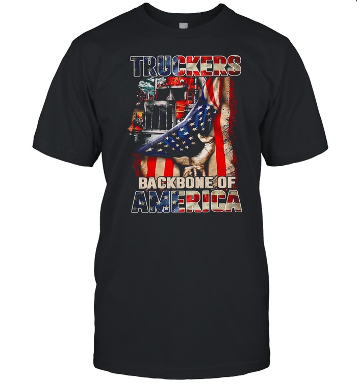 Truckers Backbone Of America shirt