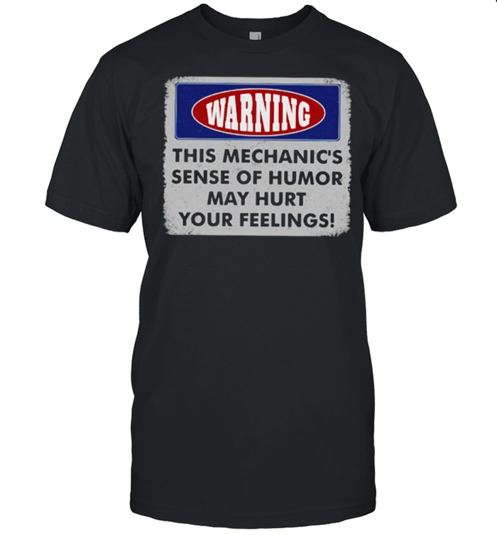 Warning this plumber’s sense of humor may hurt your feelings shirt