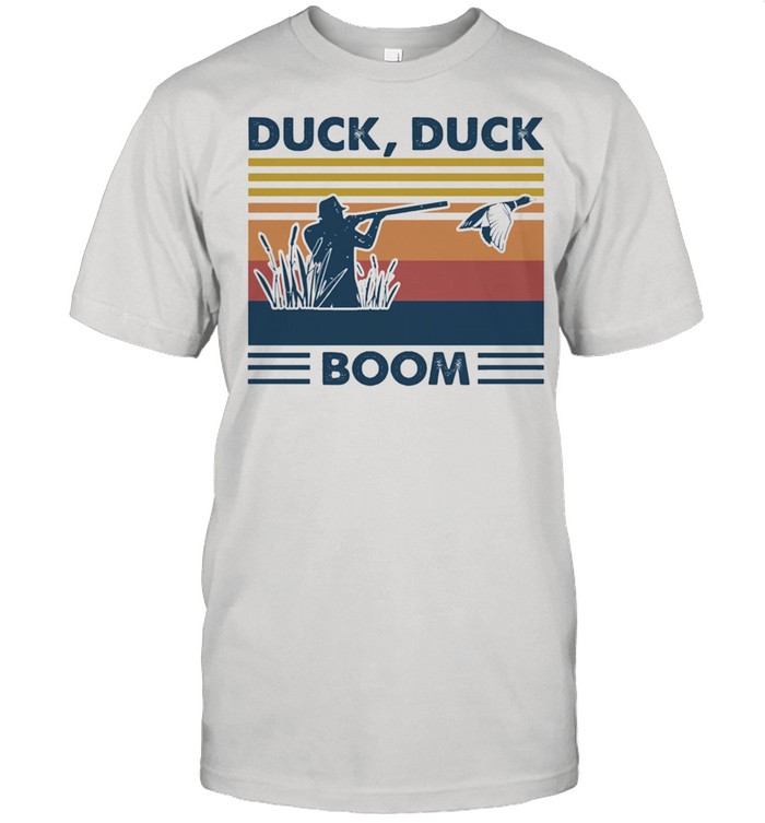 Duck Hunting Duck Duck boom vintage shirt