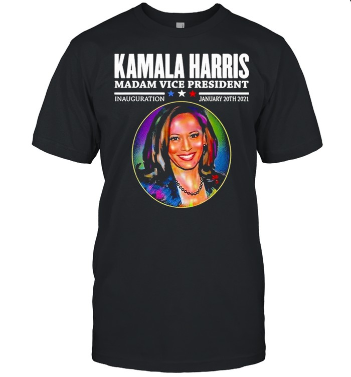 Kamala Harris Madam vice President Inauguration January 20th 2021 shirt