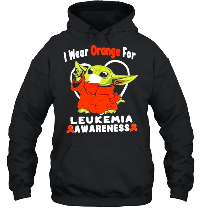 Baby yoda I wear orange for leukemia awareness shirt Unisex Hoodie