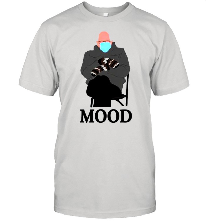 Bernie Sanders face mask Mood shirt