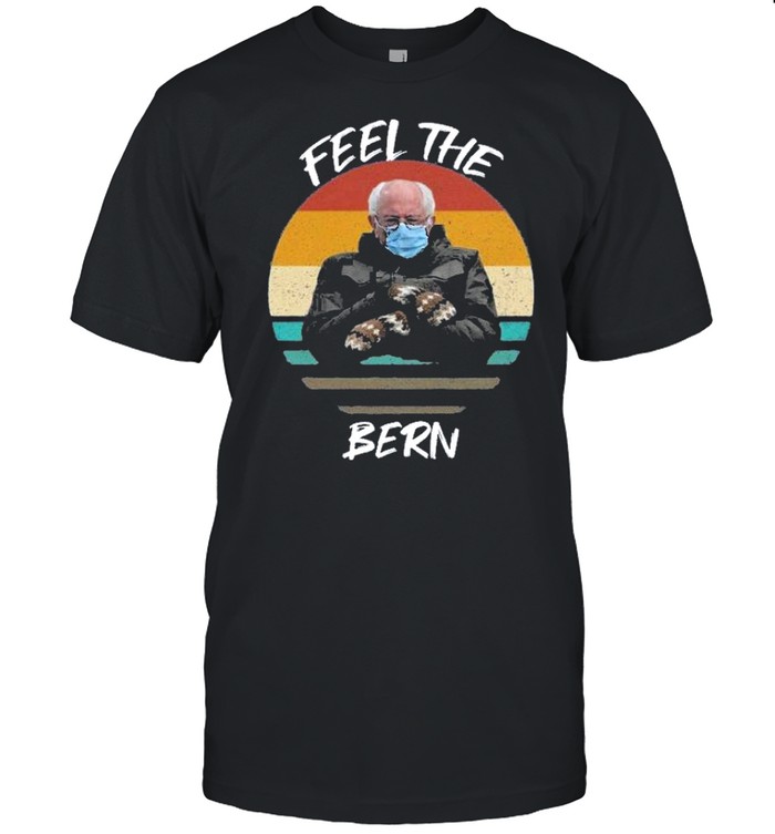 Bernie Sanders feel the bern vintage 2021 shirt