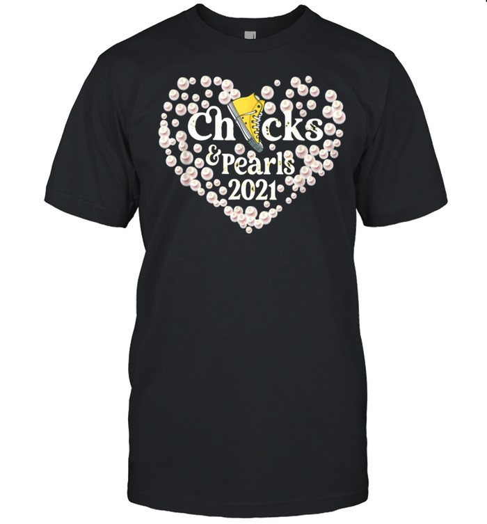 Heart Chucks And Pearls 2021 For Kamala Harris shirt