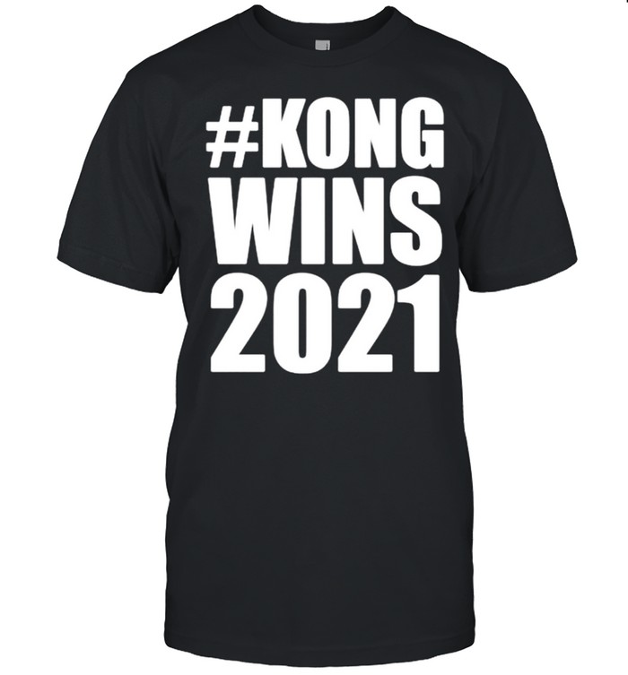 Kong wins 2021 shirt Classic Mens T-shirt