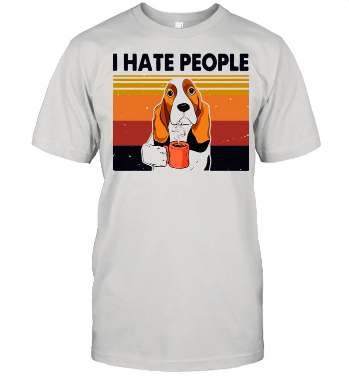 Labrador Retriever Drink Coffee I Hate People 2021 Vintage shirt