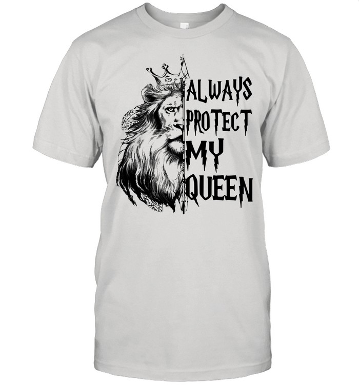 Lion King Always Protect My Queen Valentine Couple shirt Classic Mens T-shirt