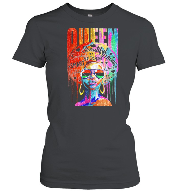 Queen Beautiful Strong Dope Smart Confident Live Color shirt Classic Women's T-shirt