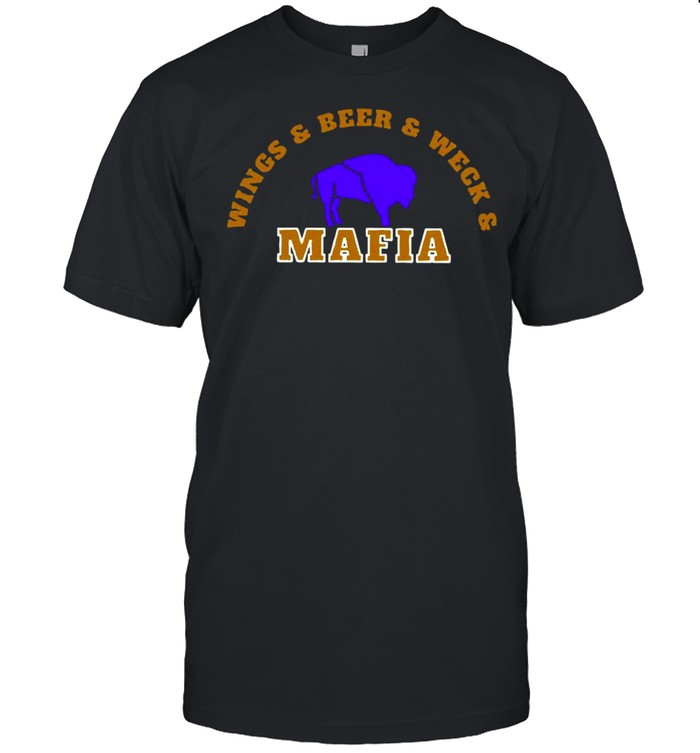 The Buffalo Bills Wings Beer And Wech Mafia 2021 shirt