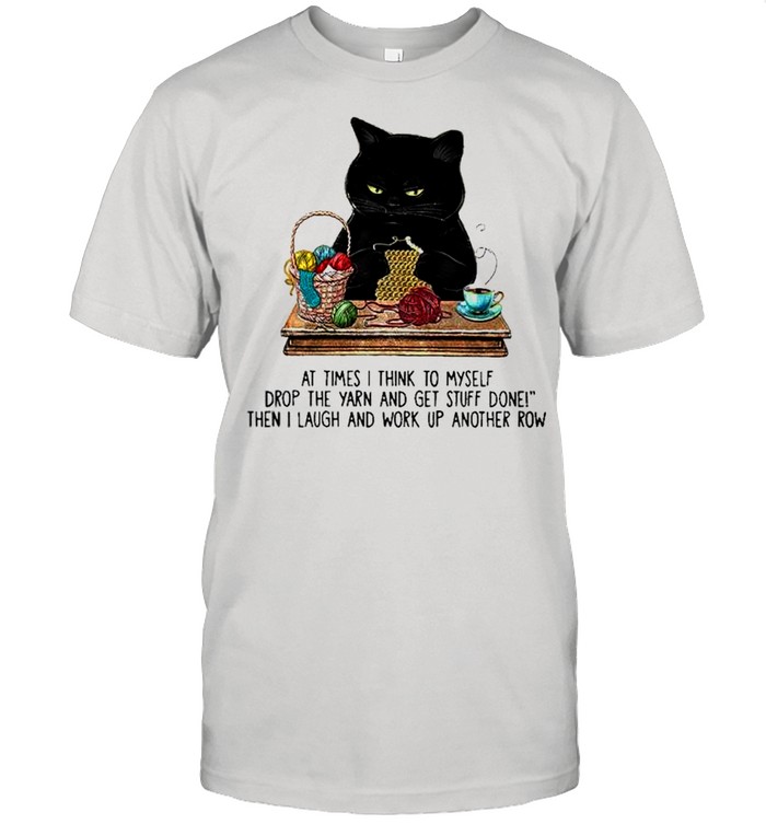 Black Cat at times think to myself shirt