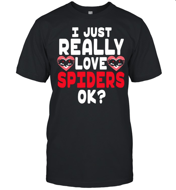 I Love Spiders OK shirt