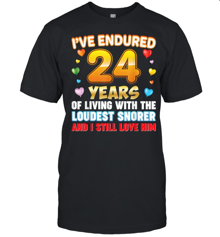 Ive Endured 24 Years Of Living With The Loudest Snorer And shirt