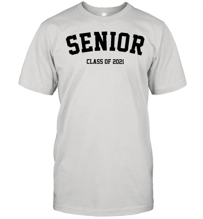 Senior class of 2021 shirt