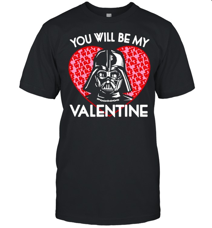 You Will Be My Valentine Star Wars The Mandalorian Heart shirt