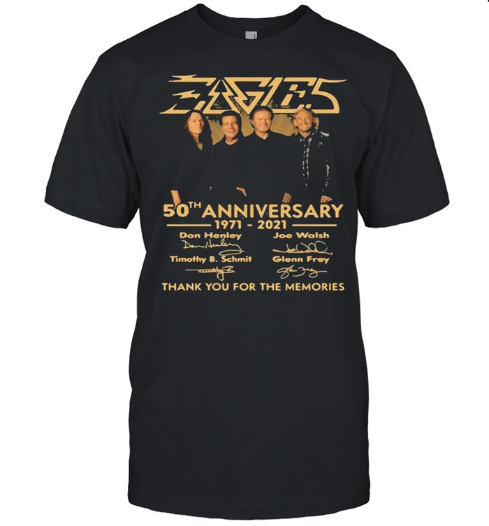 50th Anniversary 1971 2021 Don Henley Joe Walsh Timothy B. Schmit Scott Crago Signature shirt