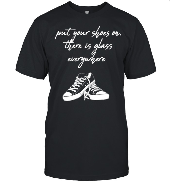 Kamala Harris put your shoes on there is glass everywhere converse shirt