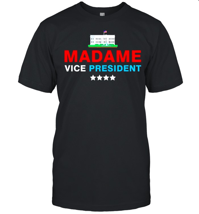 Madame Vice President 2021 shirt