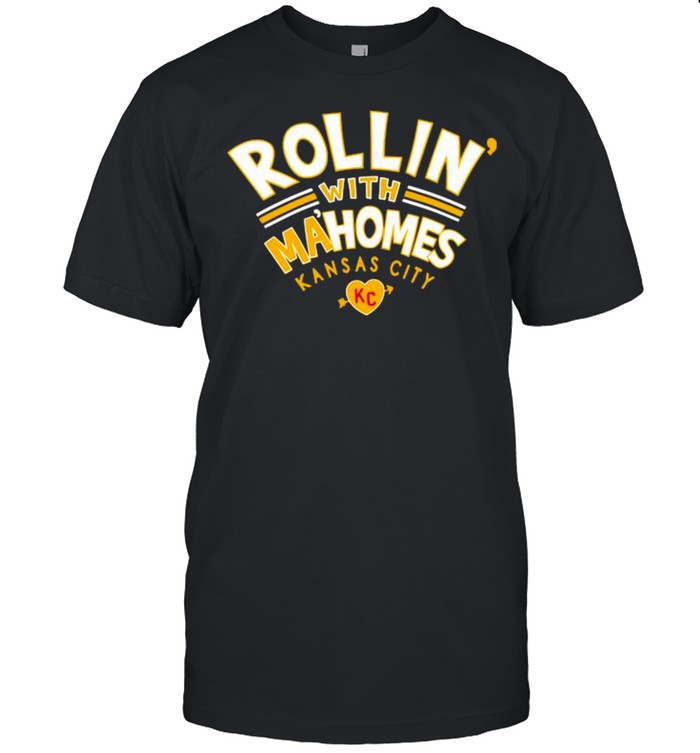 Rollin’ With Mahomes Kansas City shirt