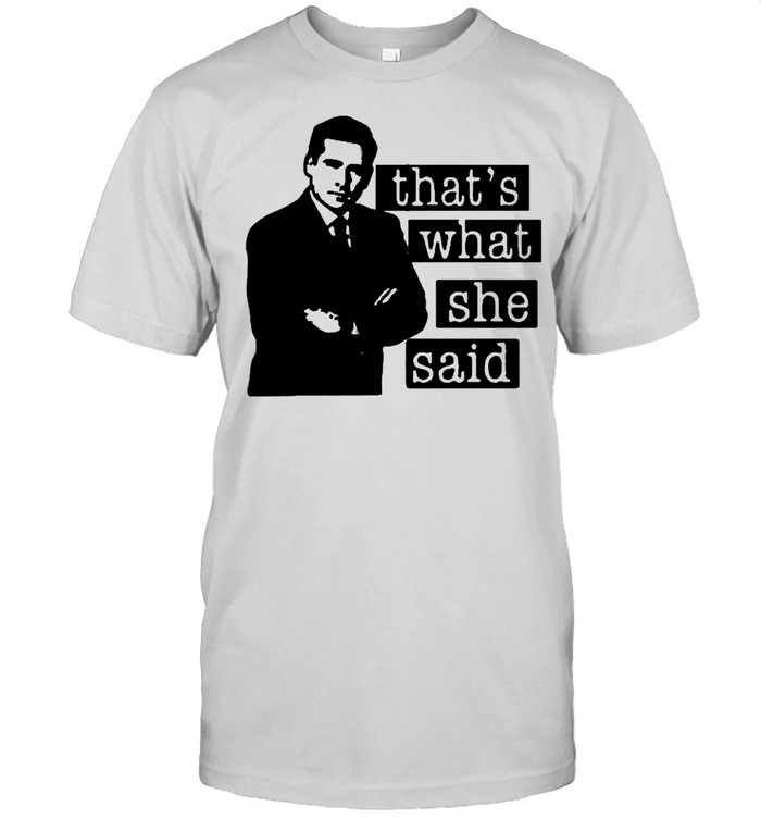 Thats what she said 2021 shirt