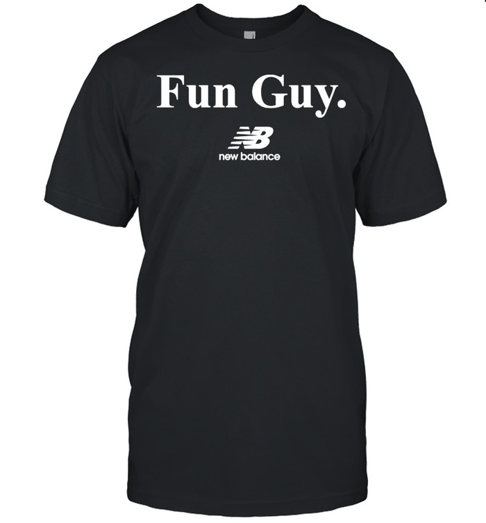 Fun Guy New Balance 2021 shirt
