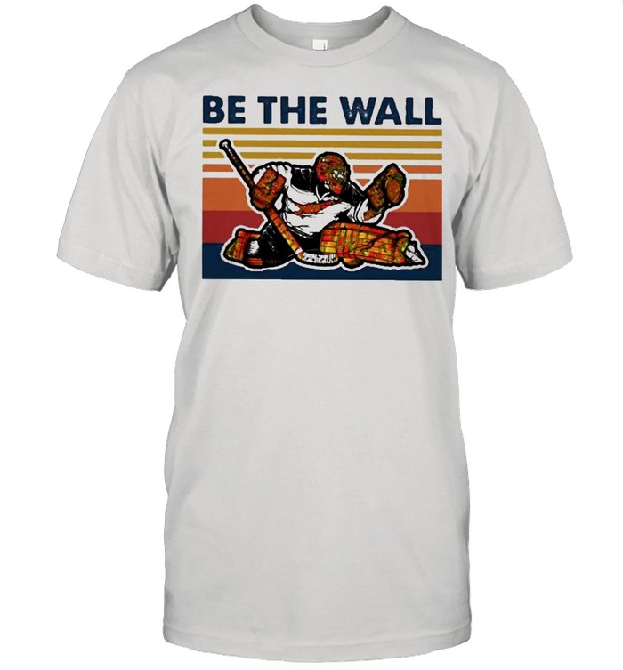 Hockey be the wall vintage retro shirt