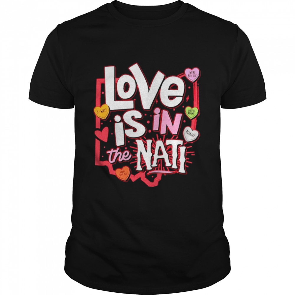 Love Is In The Nati 2021 Valentine shirt