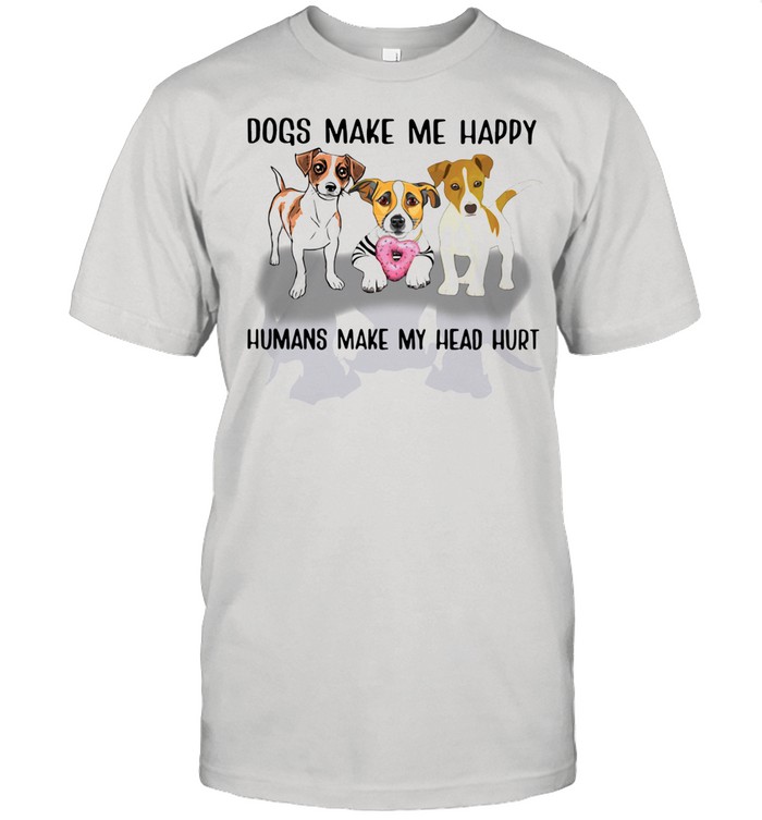 Beagle Dogs Make Me Happy Humans Make My Head Hurt shirt