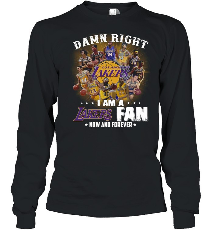 Oficial Damn right I am a Los Angeles Lakers fan now and forever signatures shirt Long Sleeved T-shirt