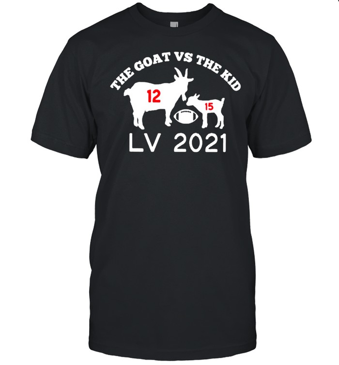 The Goat Vs The Kid Super Bowl 2021 Classic shirt