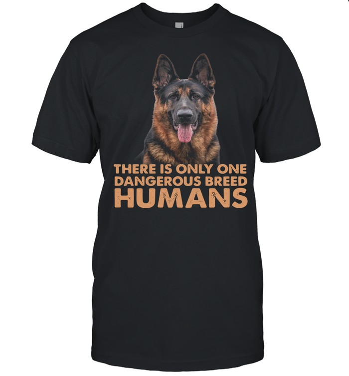 Golden Retriever There is Only One Dangerous Breed Humans shirt