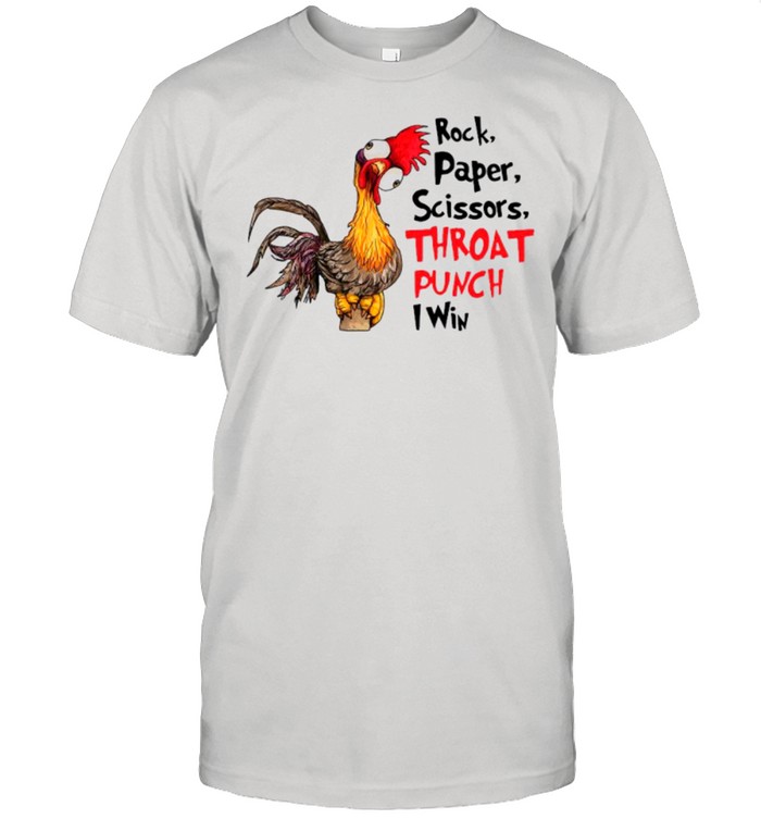 Chicken Rock Paper Scissors Throat Punch I Win shirt