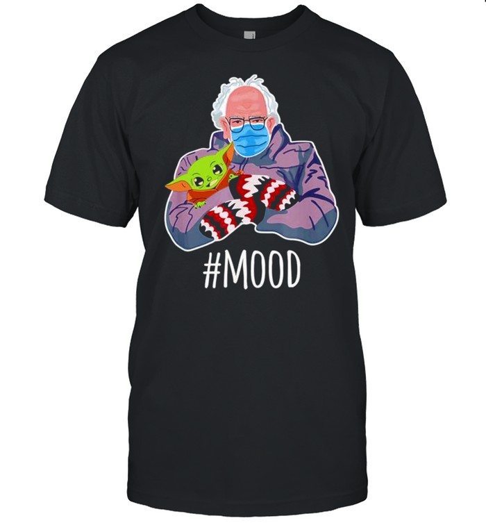 Bernie Sanders hug Baby Yoda mood shirt