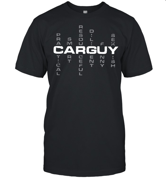 Carguy practical smart resourceful shirt