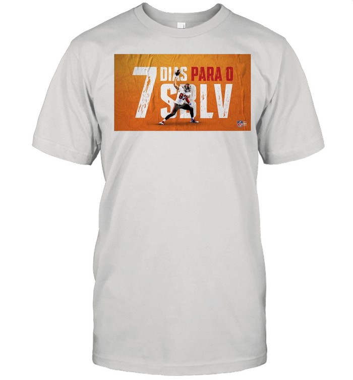 Rob Gronkowski Dias Para O 7 SBLV Nfl 2021 shirt