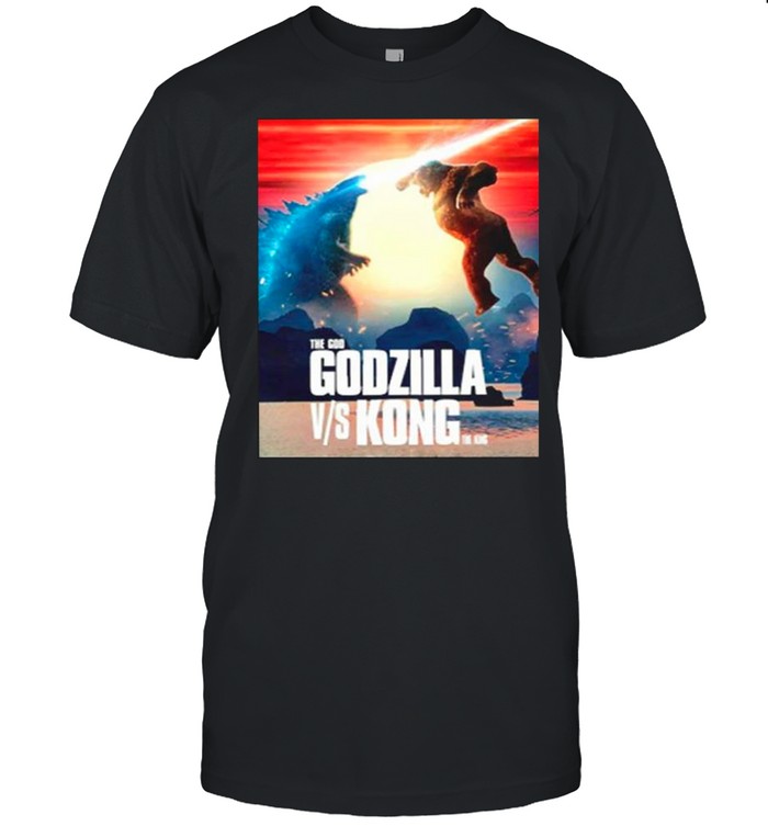 The Godzilla Vs Kong 2021 Movie shirt