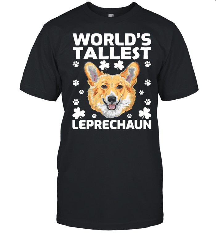 Worlds Tallest Leprechaun Corgi Dog St Patricks Day shirt