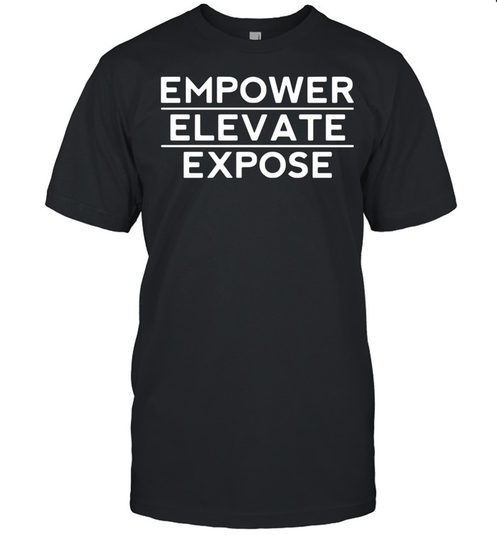 Empower elevata expose shirt