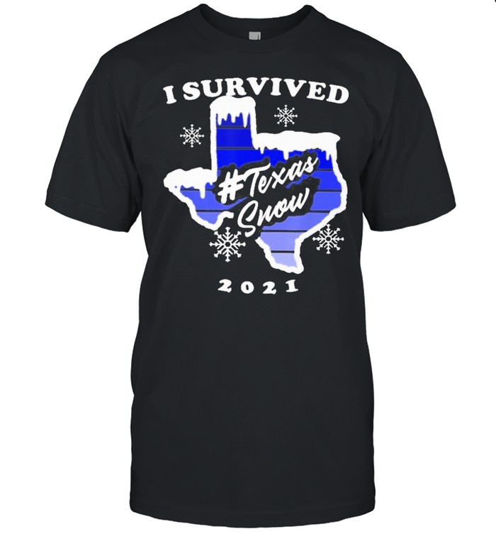 i survived texas snow 2021 shirt