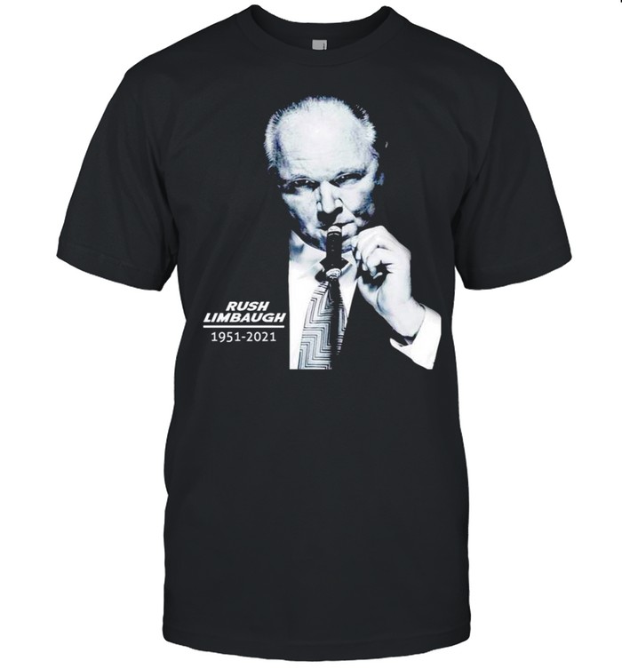 Legend Rush Limbaugh 1951 2021 shirt