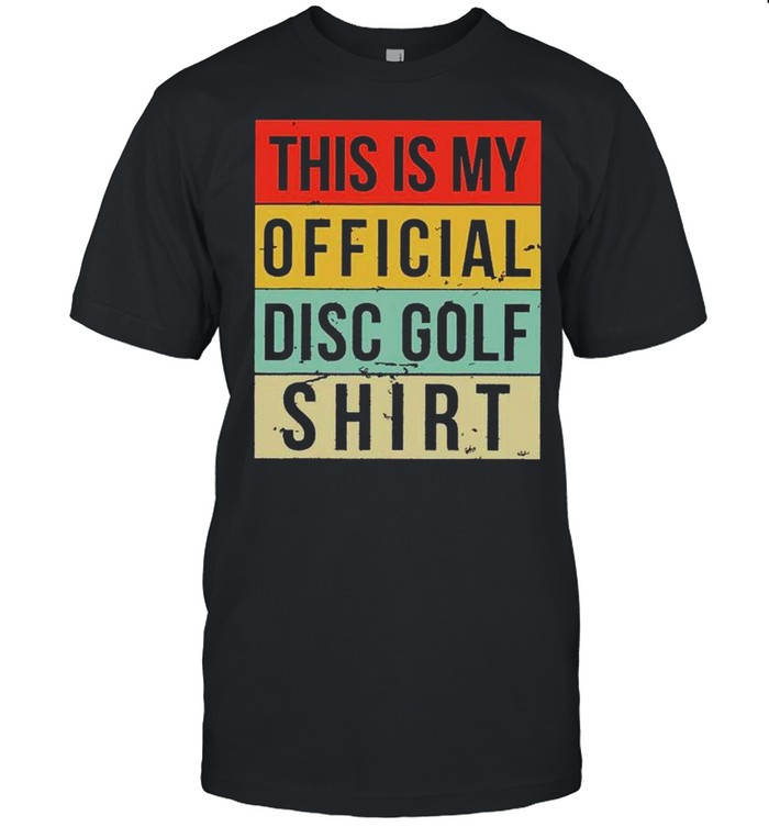 This Is My Official Disc Golf Shirt Vintage shirt