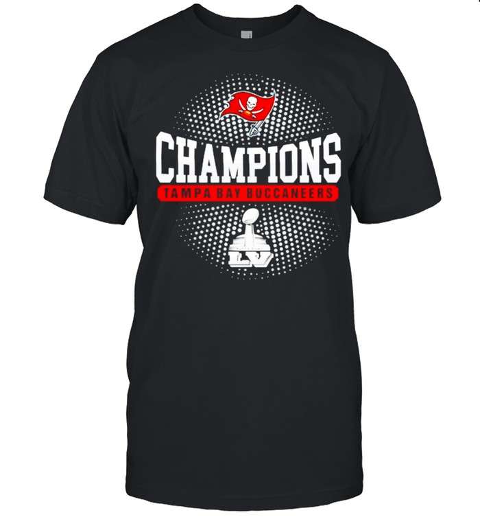 2021 Tampa Bay Buccaneers Champions Super Bowl LV shirt